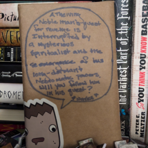 A Thieving Nobleman's Quest...